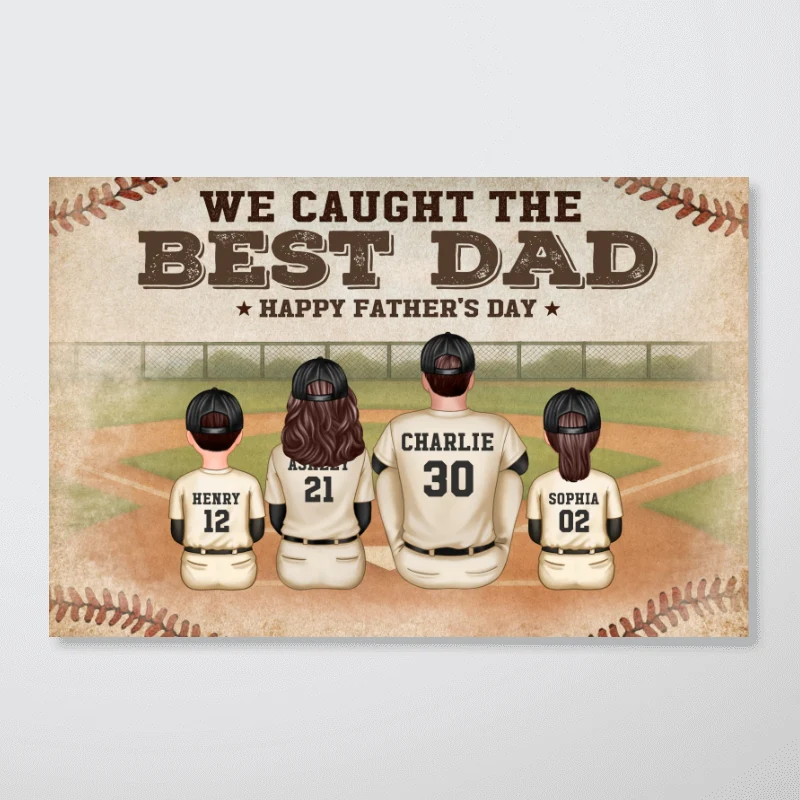 Retro Vintage Baseball Family We Caught The Best Dad Personalized Poster, Unique 2025 Father's Day Gift For Dad - Image 9