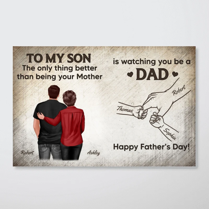 Retro Vintage From Mom To Son Watching You Be A Dad Kids Holding Hand - Personalized Poster - Father's Day Gift For Son - Image 11