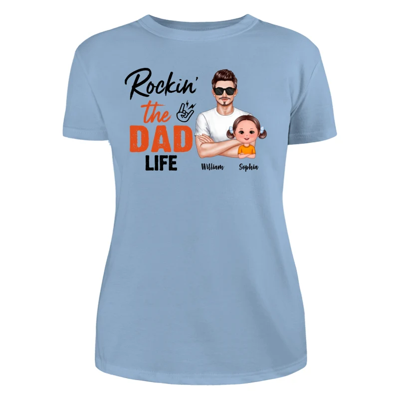 Rockin‘ The Dad Life Realistic Man And Doll Kids Father’s Day Gift For Dad Personalized Shirt - Image 12