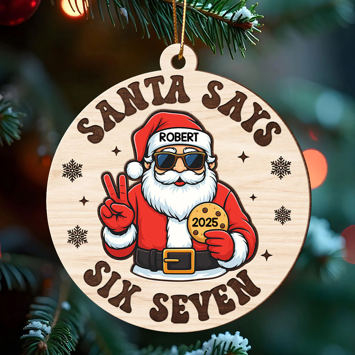 Santa Says Six Seven - Personalized Wooden Ornament - Teen Slang Funny 67 Tree Decor, Funny Teen Grandkid Gift - Image 7