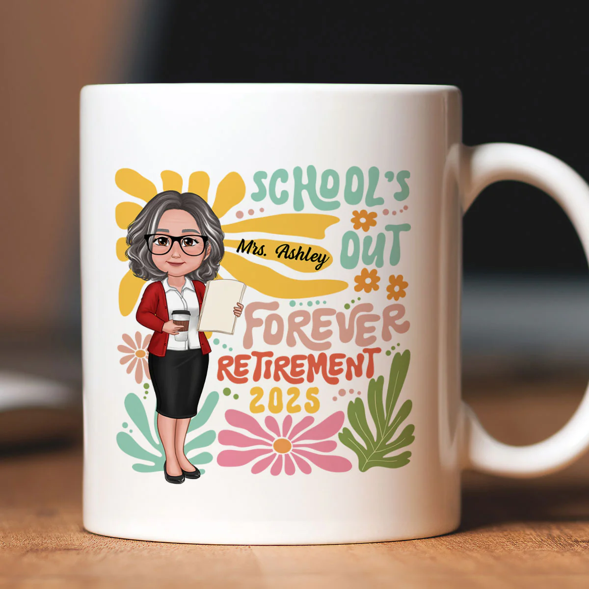 School Is Out Forever Teacher Retirement Personalized Mug - Image 3