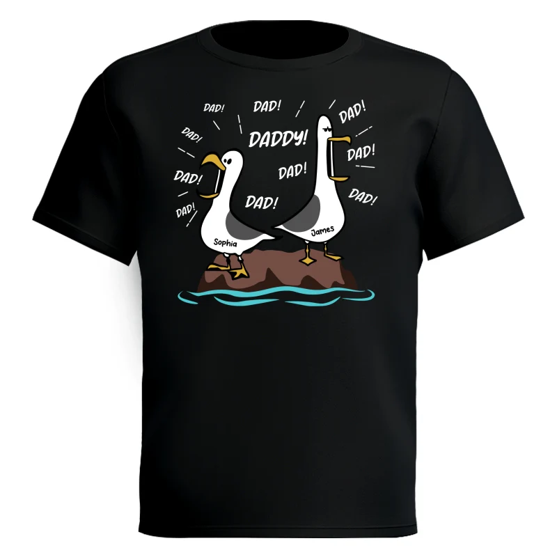 Seagull Dad! Dad! Dad! Custom Kid Name - Personalized Shirt - Funny Father's Day Gift For Dad, Husband - Image 25