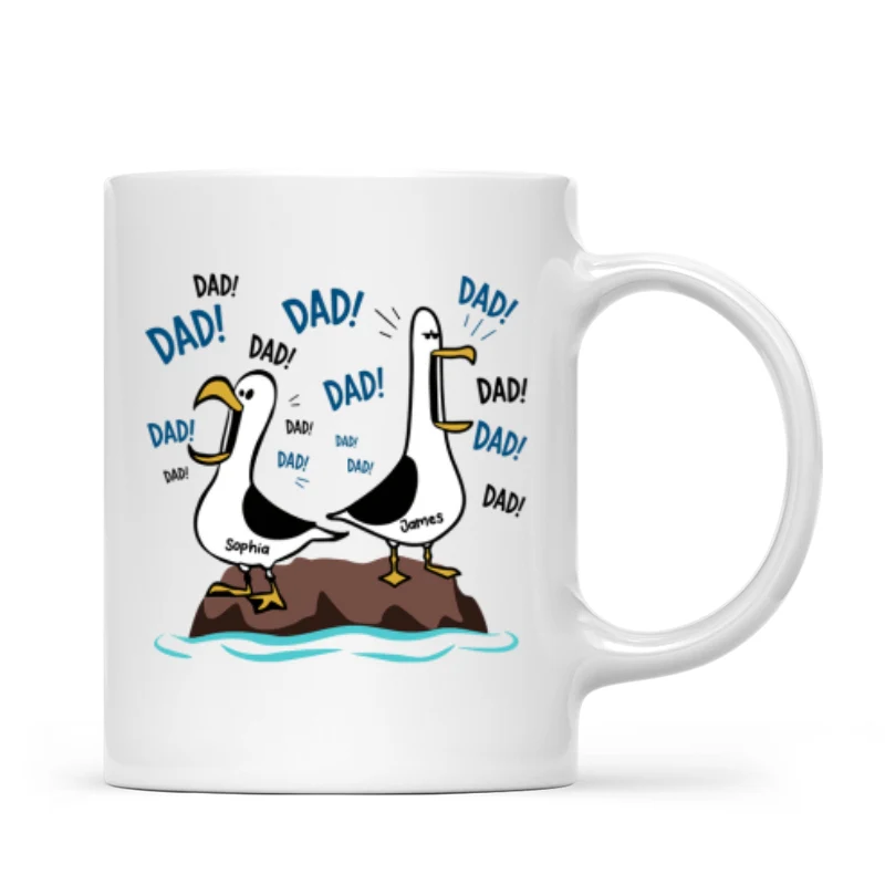 Seagull Dad! Dad! Dad! - Personalized Mug - Funny Father's Day Gift For Dad, Husband - Image 10