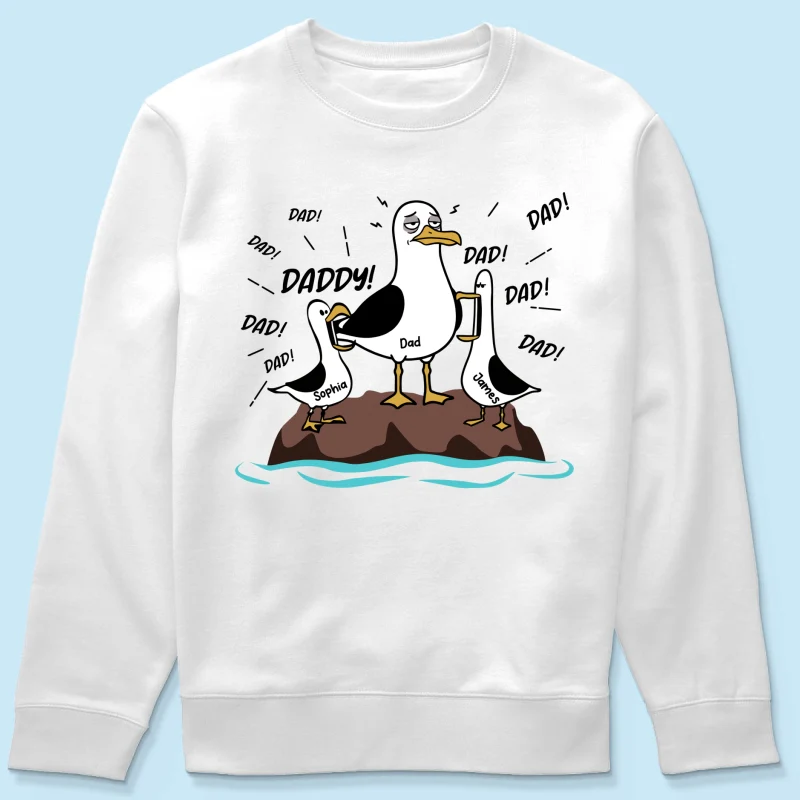 Seagull Dad! Dad! Dad! Tired Seagull & Kids Custom Name - Personalized Shirt - Funny Father's Day Gift For Dad, Husband - Image 22