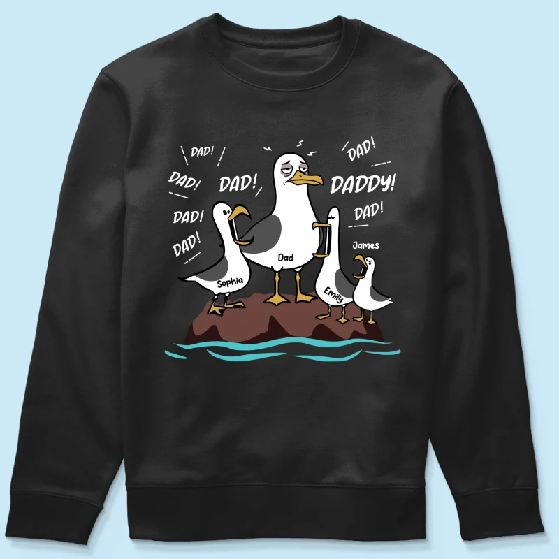 Seagull Dad! Dad! Dad! Tired Seagull & Kids - Personalized Shirt - Funny Father's Day Gift For Dad, Husband - Image 30