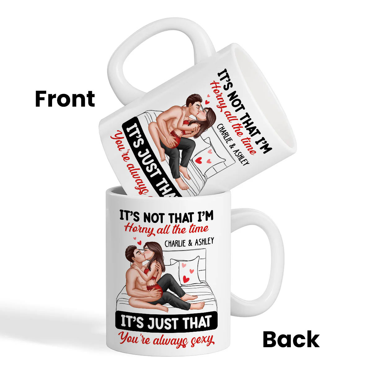 Sexy Couple Kissing It‘s Just That You Are Always Sexy Funny Gift For Him For Her Personalized Mug - Image 2