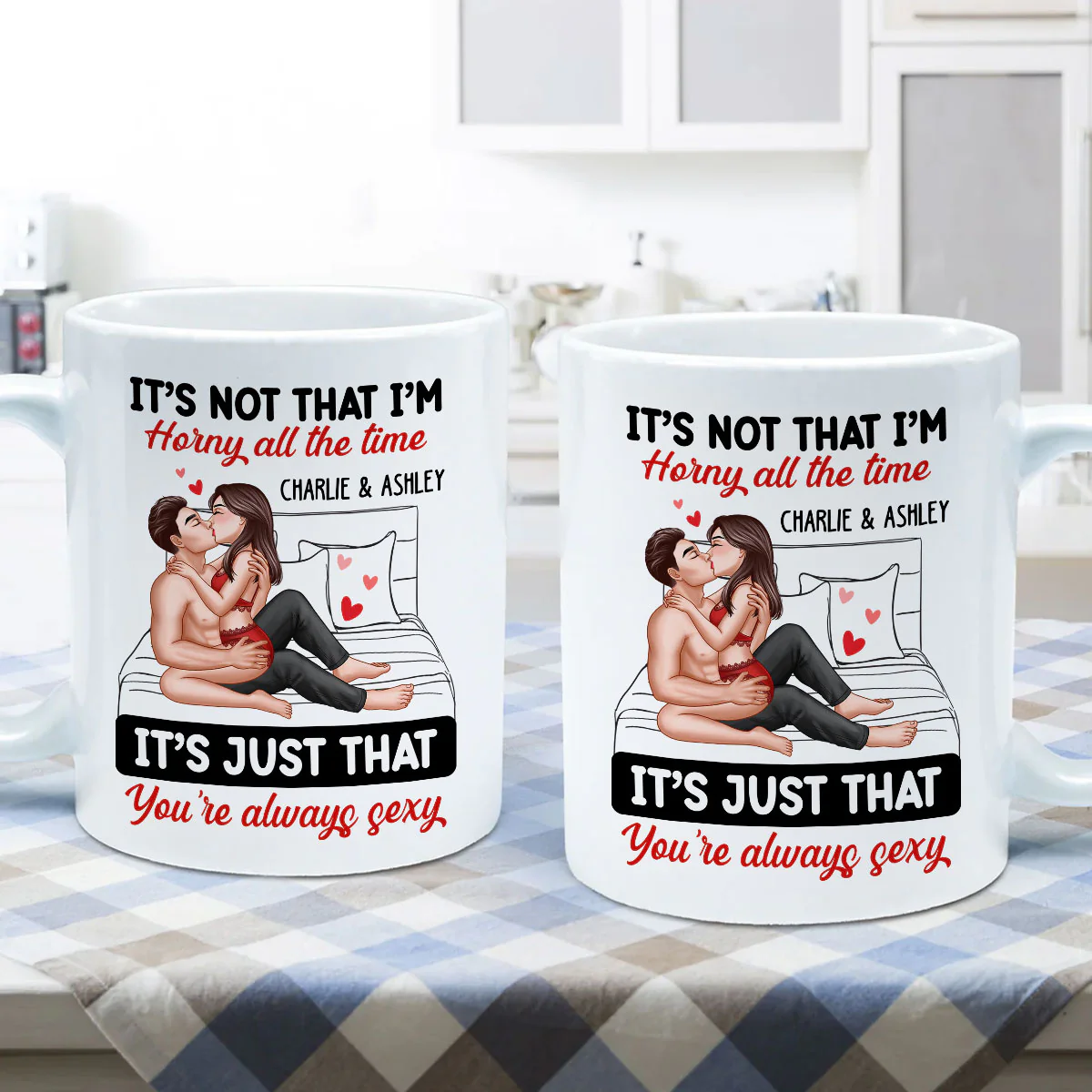 Sexy Couple Kissing It‘s Just That You Are Always Sexy Funny Gift For Him For Her Personalized Mug - Image 4