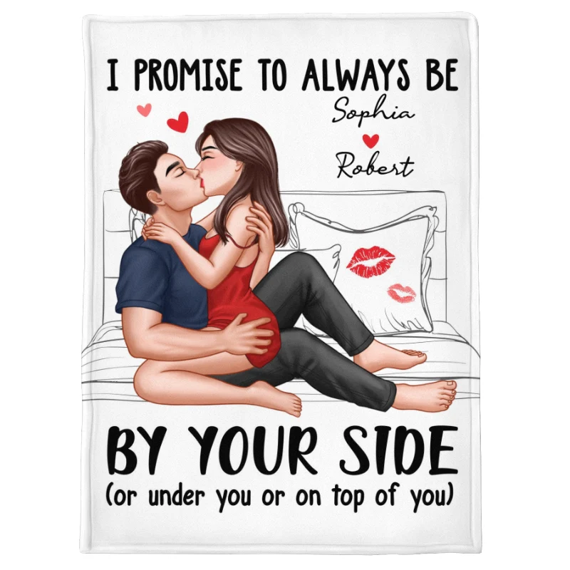 Sexy Kissing Couple Promise To Always By Your Side Personalized Fleece Blanket - Image 8