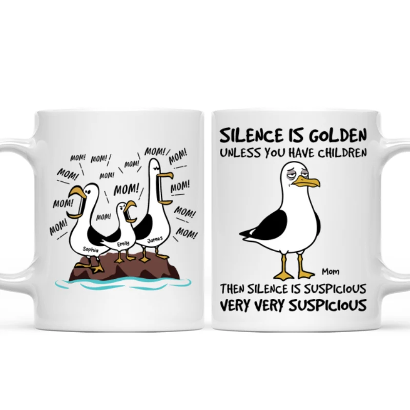 Silence Is Golden Unless You Have Kids Seagull Mom Mom Mom - Personalized Mug - Funny Mother's Day Gift For Mom - Image 9
