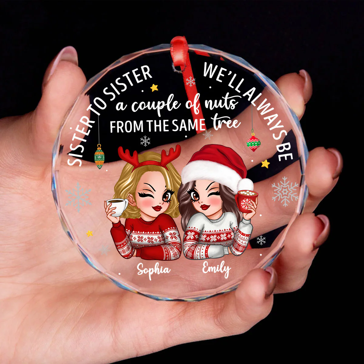 Sister To Sister Couple Of Nuts Sassy Girls Christmas Personalized Glass Ornament, Funny Christmas Gift For Sisters - Image 3