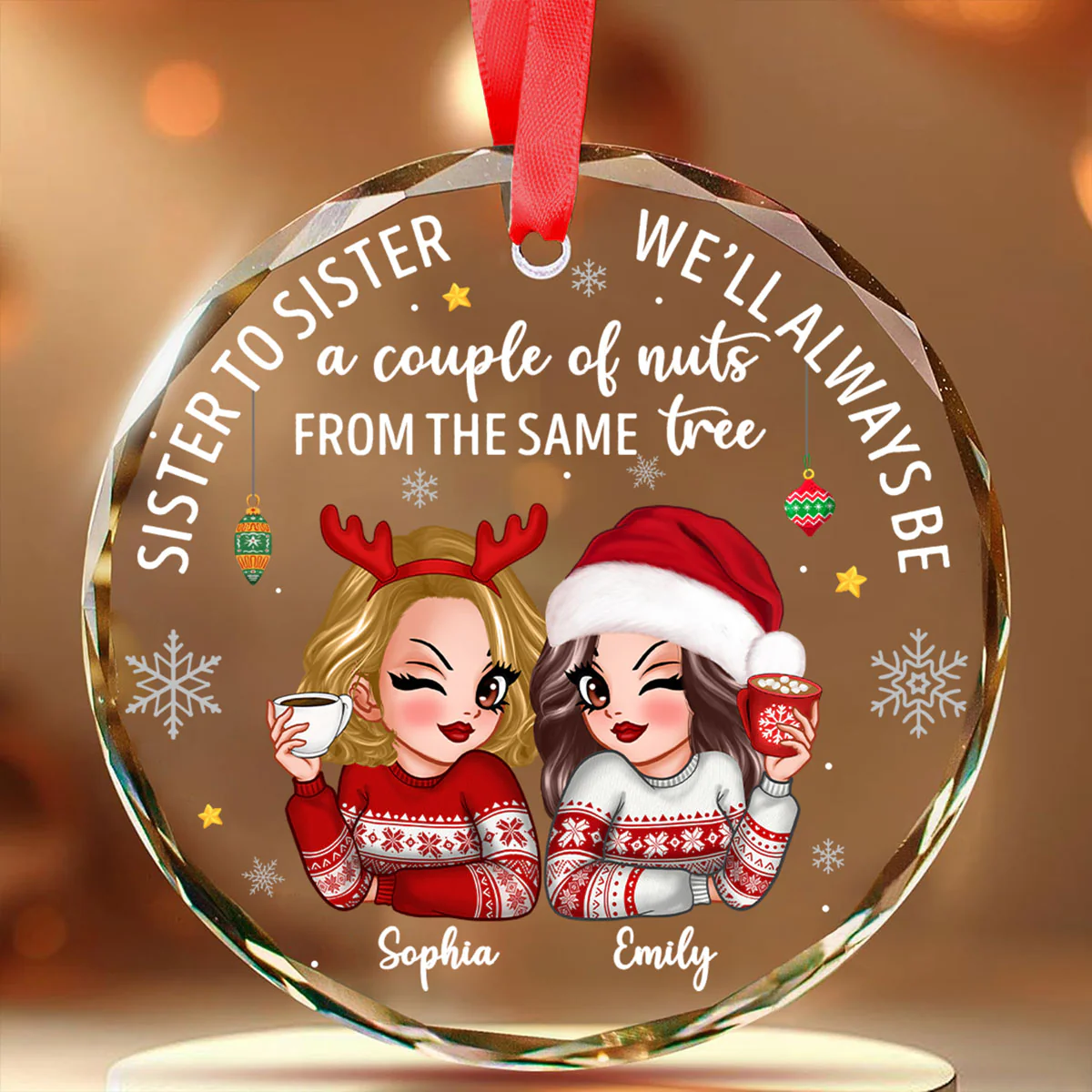 Sister To Sister Couple Of Nuts Sassy Girls Christmas Personalized Glass Ornament, Funny Christmas Gift For Sisters - Image 5