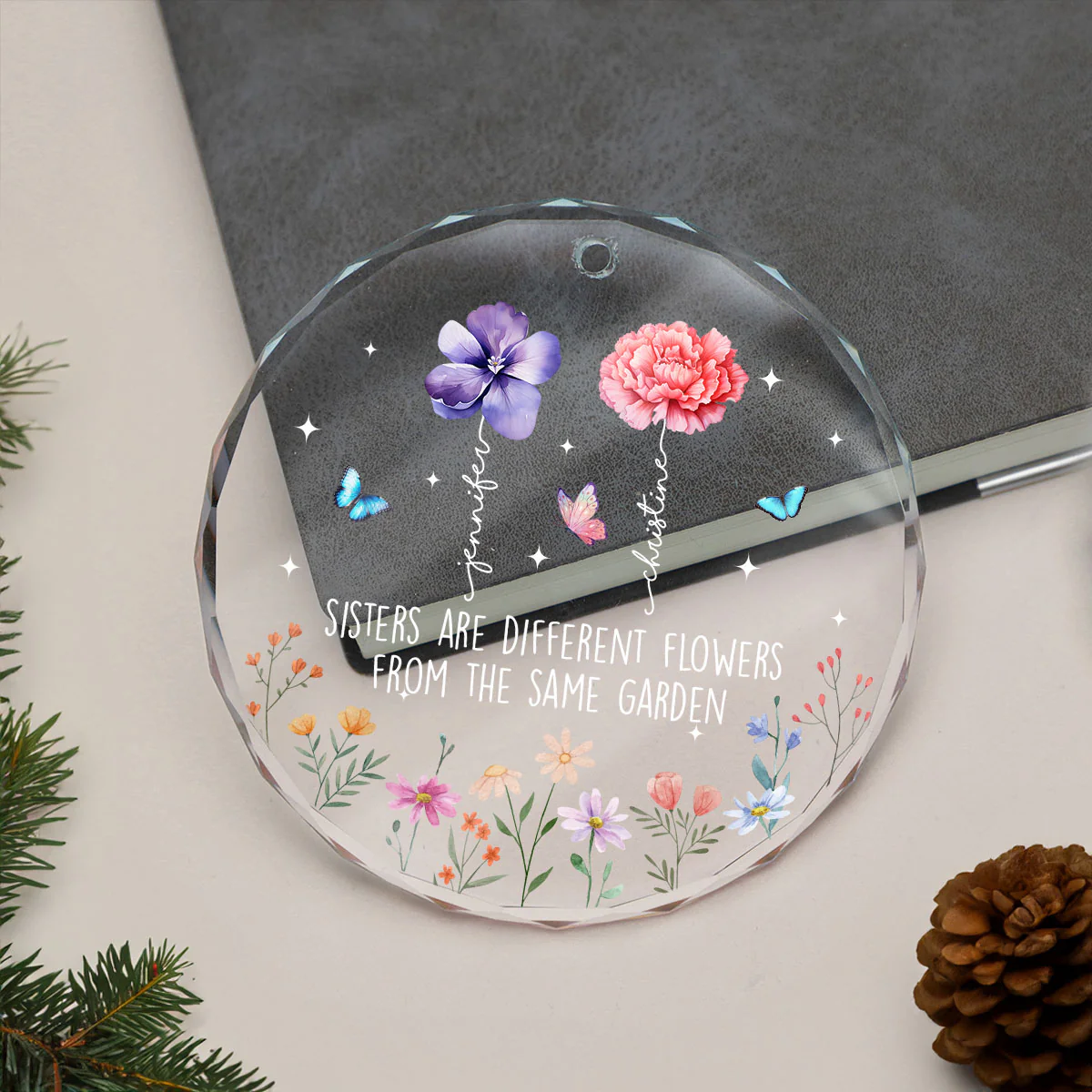 Sisters Are Different Flowers From The Same Garden Personalized Glass Ornament, Christmas Gift For Sisters - Image 9