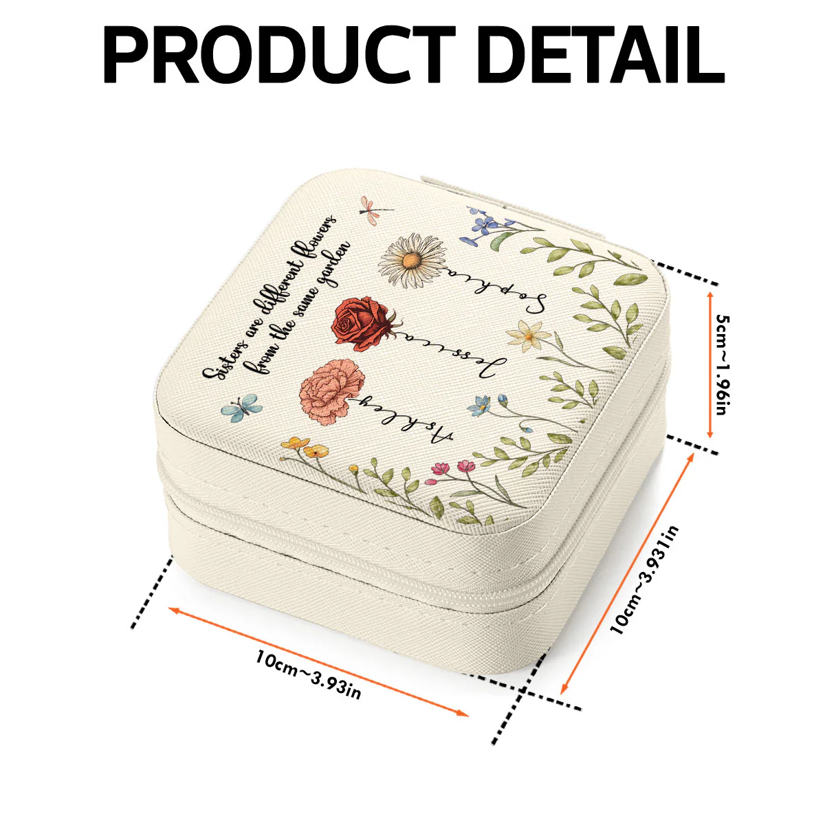 Sisters Are Different Flowers From The Same Garden Personalized Portable Jewelry Box, Birthday Gift For Sisters, Siblings, Besties or Just Because - Image 9