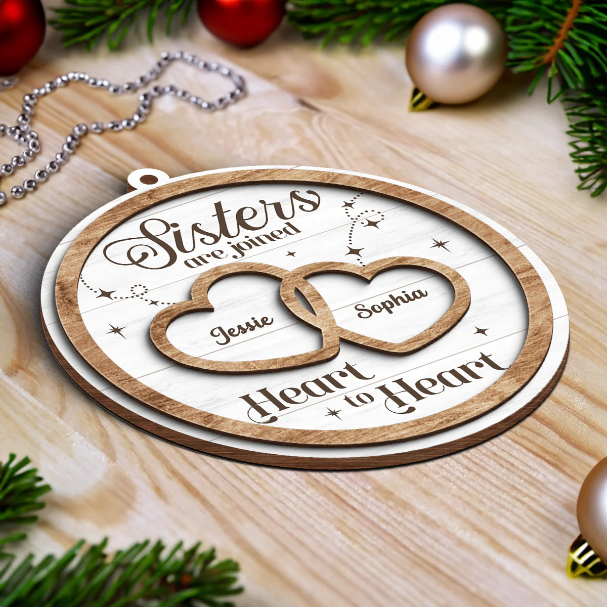 Sisters Are Joined Heart To Heart Christmas Personalized 2-Layer Wooden Ornament, Christmas Gift For Sisters, Siblings - Image 4