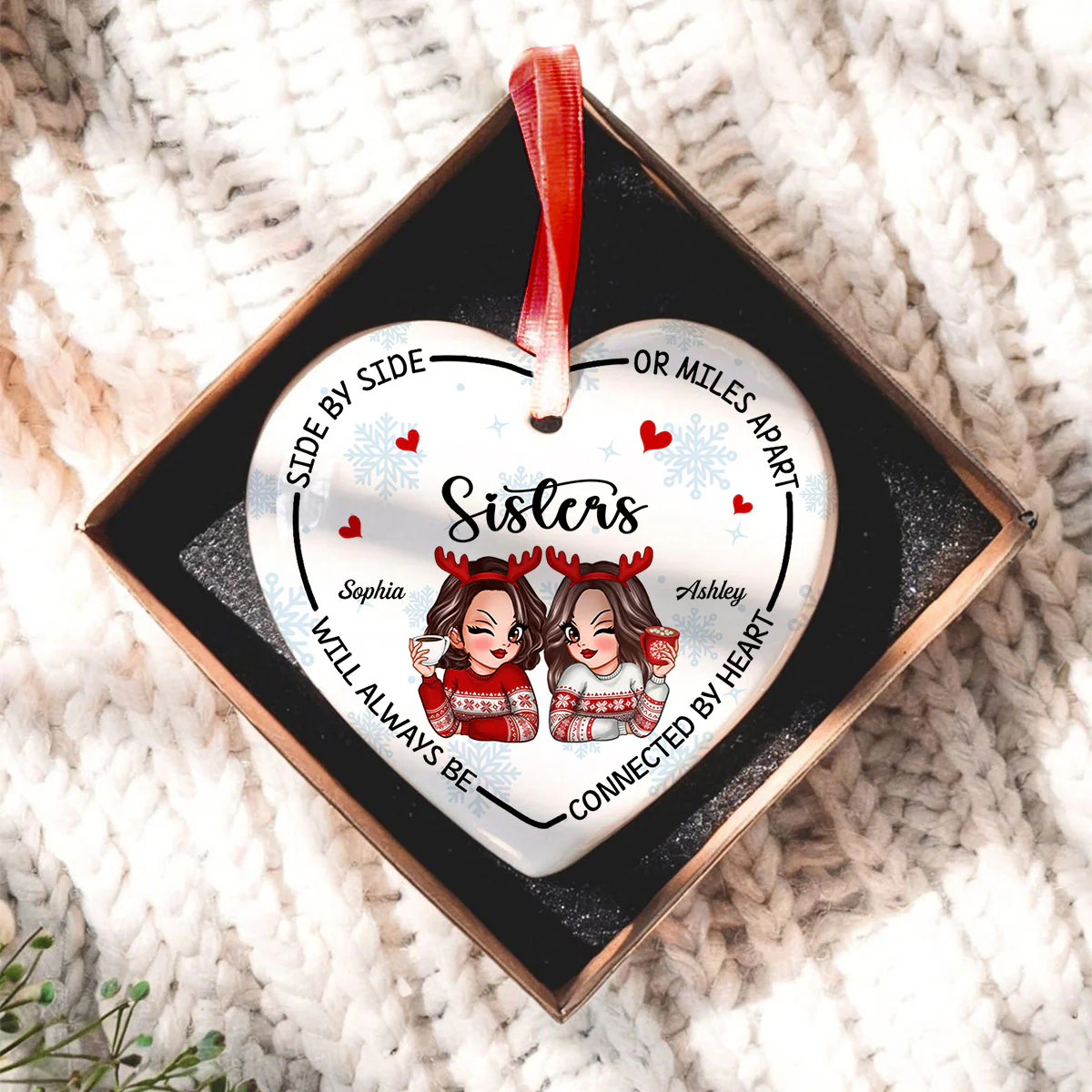 Sisters Will Always Be Connected By Heart Personalized Ceramic Heart Ornament, Birthday Christmas Gift For Sisters, Siblings - Image 9
