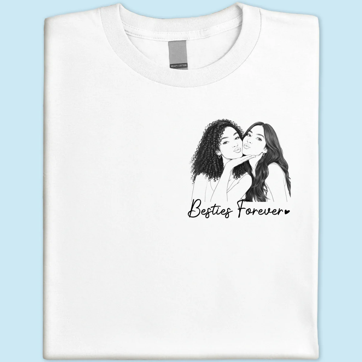 Sketch Style Besties Forever Custom Photo - Personalized Shirt - Birthday Gift, Gift For Best Friends - Image 11