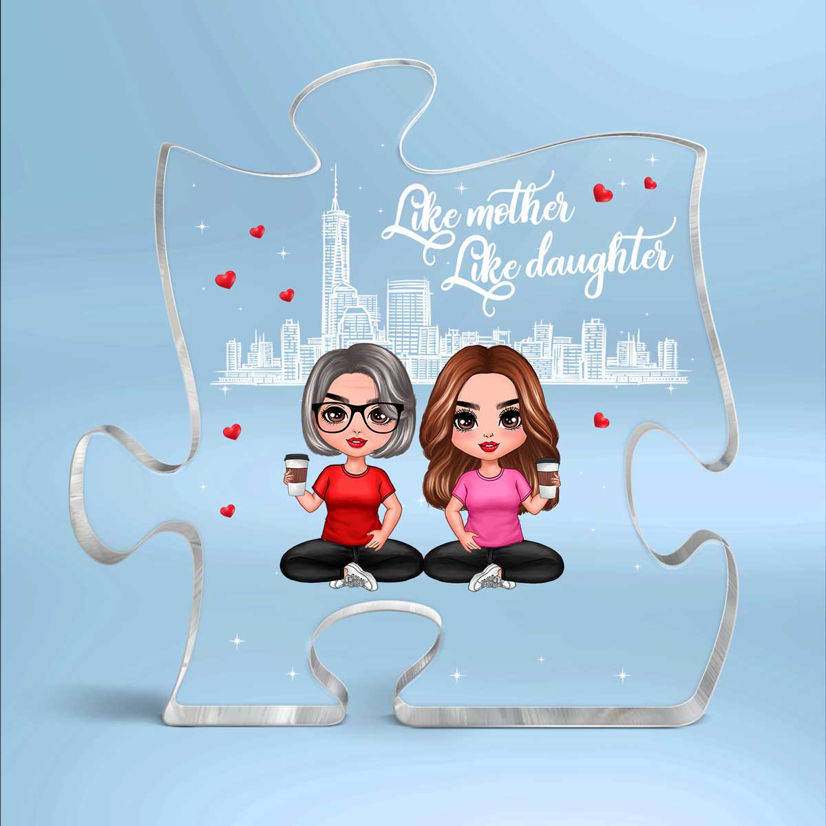 Skyline Like Mother Like Daughters Doll Mom And Daughters Sitting Gift For Mom Daughters Personalized Puzzle Acrylic Plaque - Image 2