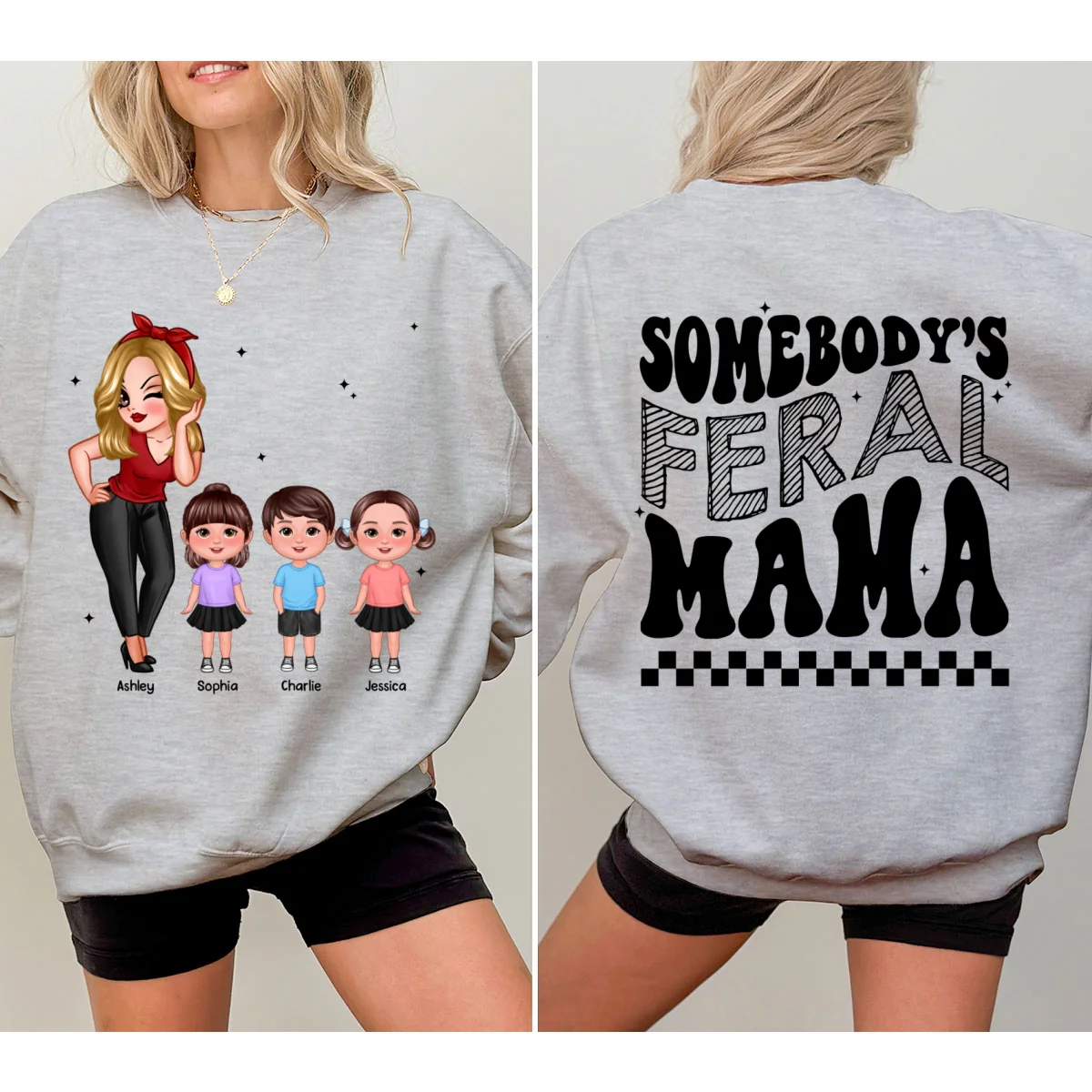 Somebody‘s Feral Aunt Mom Grandma Pretty Woman & Kids Personalized Double Sided Sweatshirt - Image 8