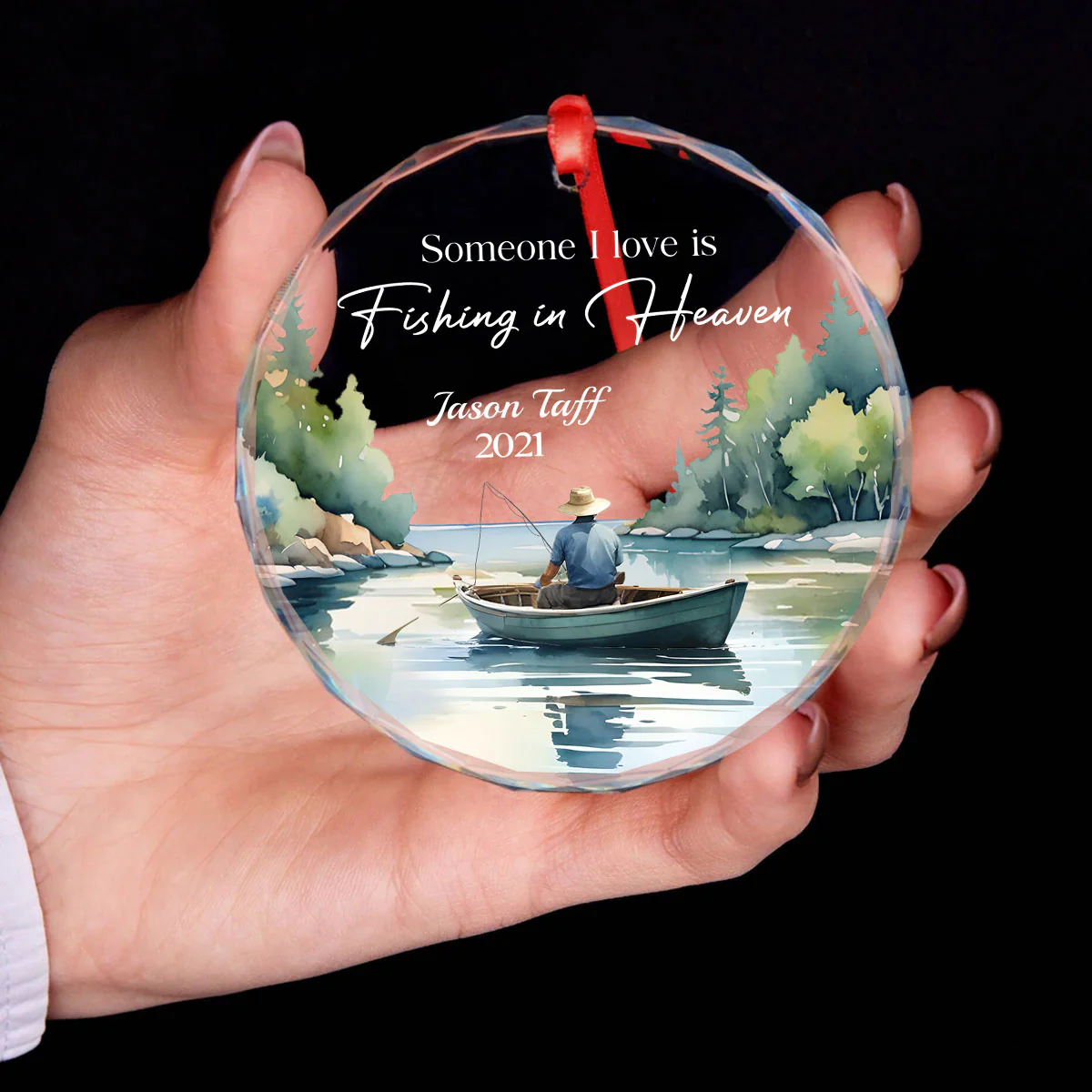 Someone I Love Is Fishing In Heaven Memorial Keepsake Personalized Glass Ornament - Image 7