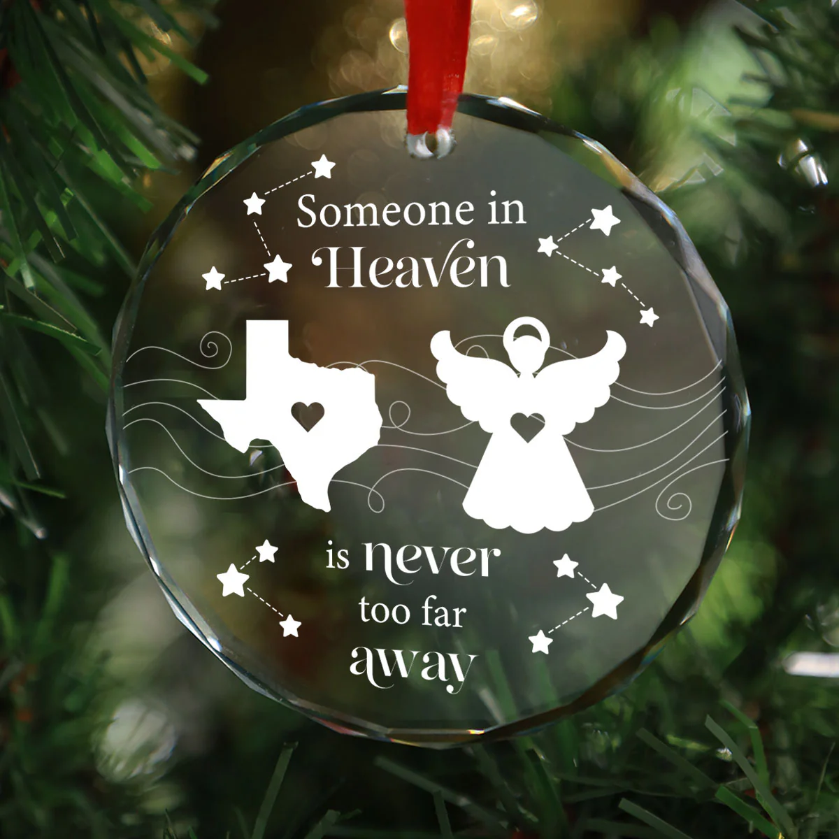 Someone In Heaven Is Never Too Far Away Memorial Keepsake Personalized Glass Ornament - Image 5