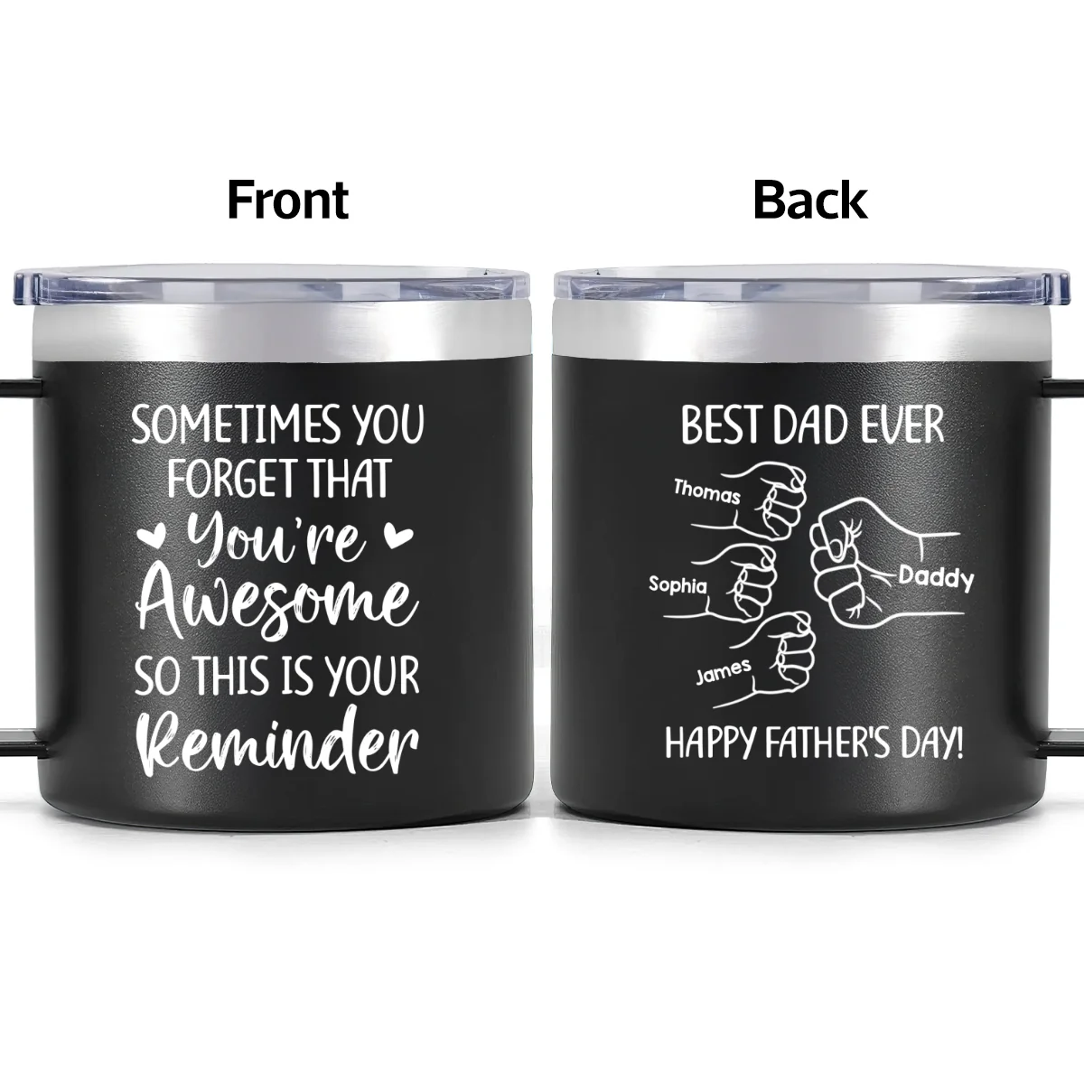 Sometimes You Forget That You're Awesome Best Dad Ever Fist Bumps - Personalized Stainless Steel Tumbler with Handle - Image 13