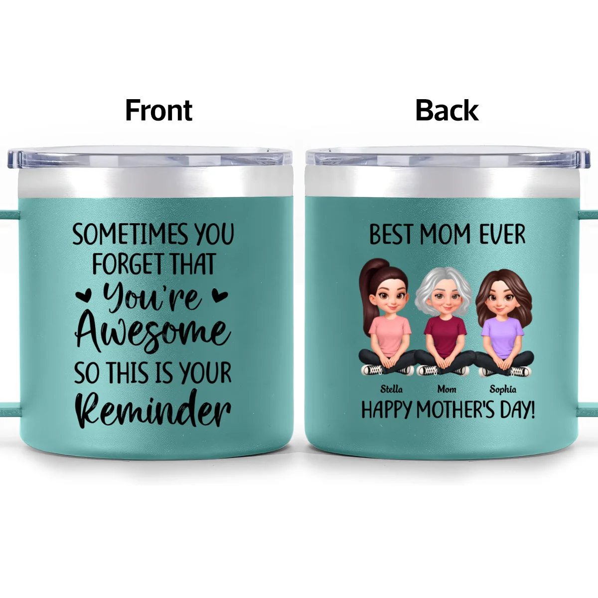 Sometimes You Forget That You're Awesome Mom - Personalized Stainless Steel Tumbler with Handle - Mother's Day Gift For Mom Grandma - Image 16