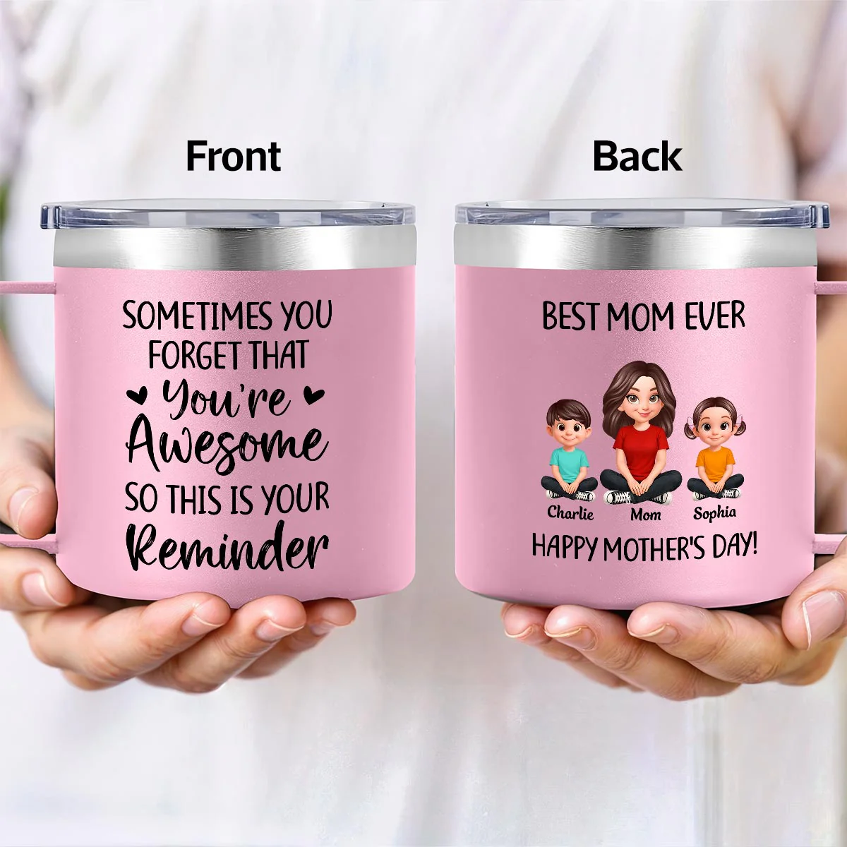 Sometimes You Forget That You're Awesome Mom - Personalized Stainless Steel Tumbler with Handle - Mother's Day Gift For Mom Grandma - Image 4