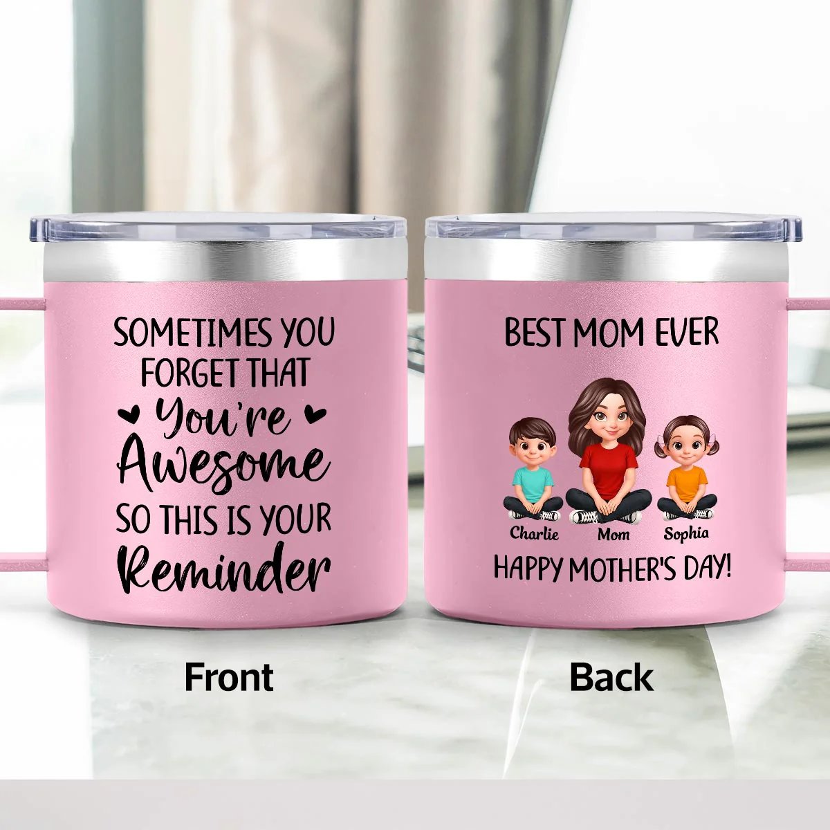Sometimes You Forget That You're Awesome Mom - Personalized Stainless Steel Tumbler with Handle - Mother's Day Gift For Mom Grandma - Image 5