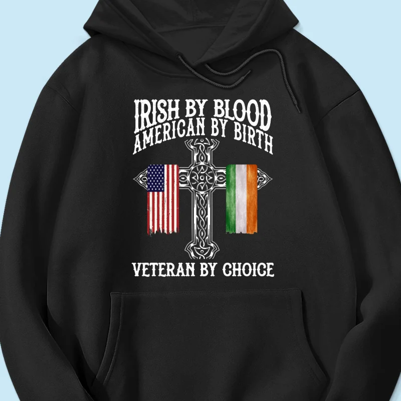 Proud Irish By Blood American By Birth Veteran By Choice Personalized Shirt, Customize Title - Image 16