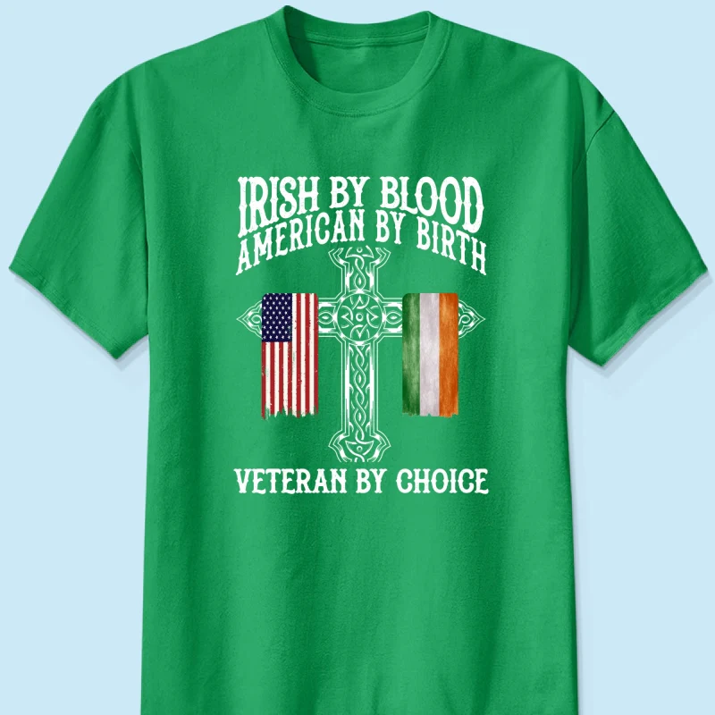 Proud Irish By Blood American By Birth Veteran By Choice Personalized Shirt, Customize Title - Image 9