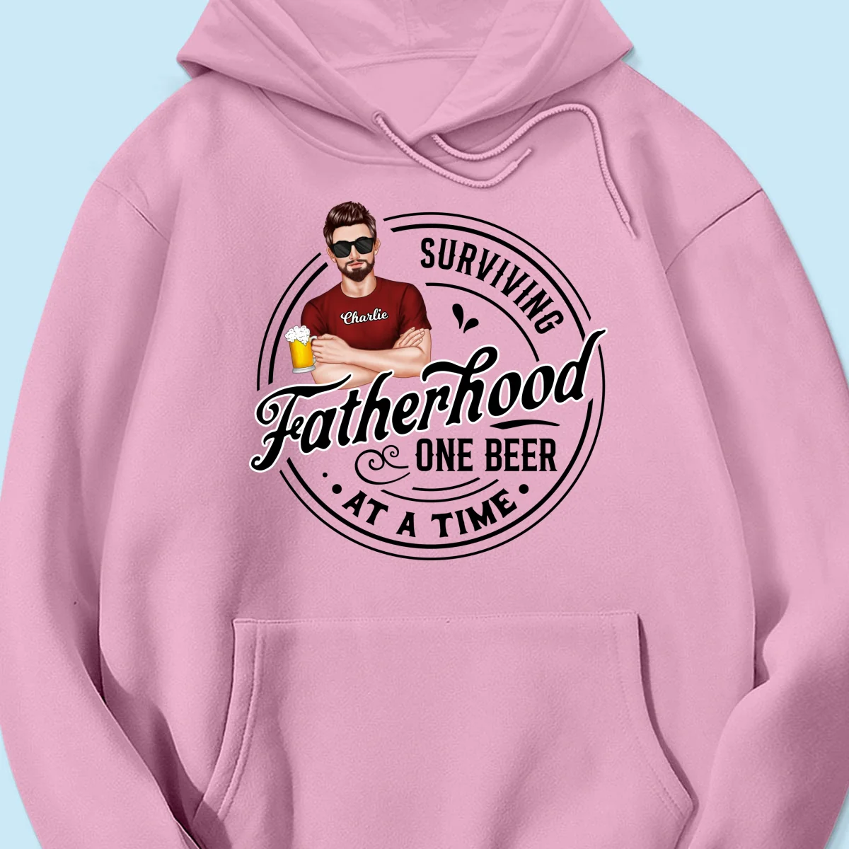 Surviving Father's Hood One Beer At A Time, Gift For Dad, Gift For Him, Personalized Shirt - Image 17