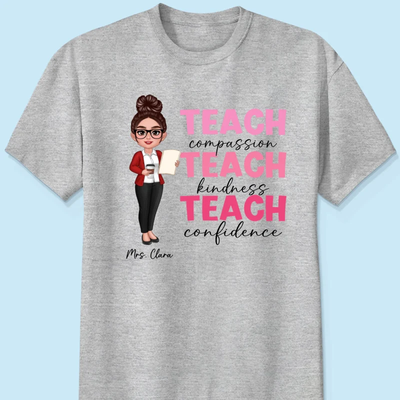 Teach Compassion Kindness Confidence Inspiring Teacher Personalized Shirt, Back to School - Image 11