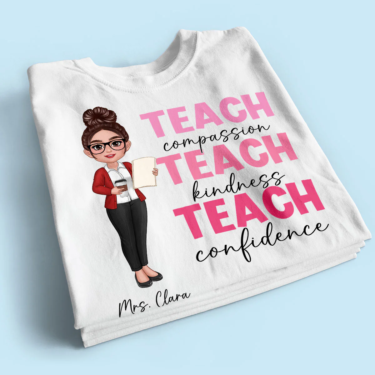 Teach Compassion Kindness Confidence Inspiring Teacher Personalized Shirt, Back to School - Image 2
