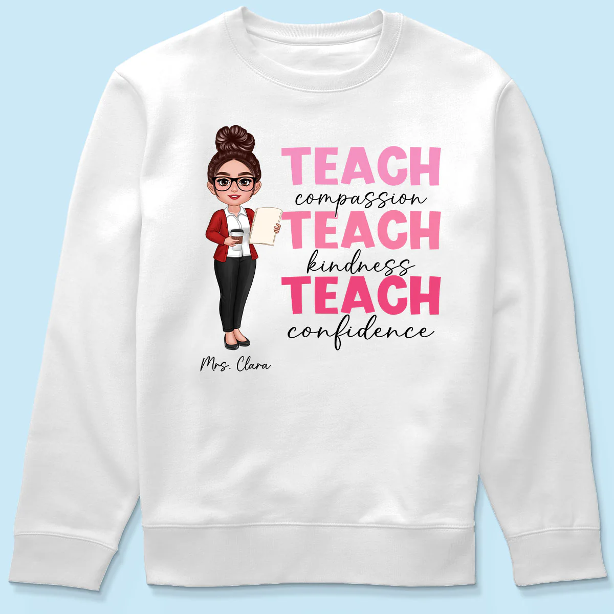 Teach Compassion Kindness Confidence Inspiring Teacher Personalized Shirt, Back to School - Image 6