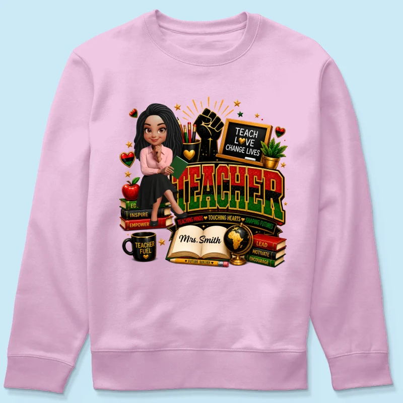 Teach Love Changes Life - Personalized Shirt - African American Teacher Appreciation Gift, Back to School Trendy Tee - Image 19