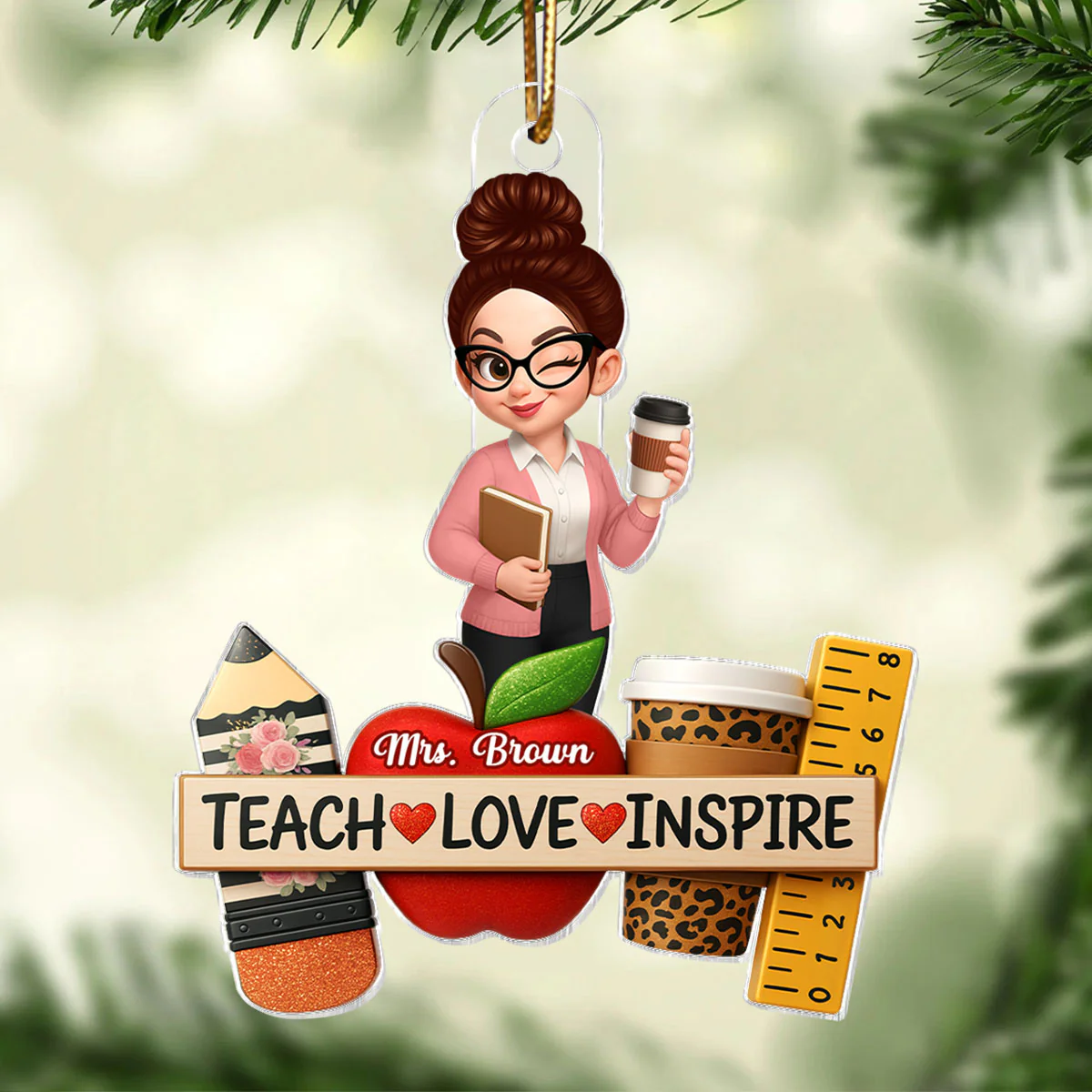 Teach Love Inspire Teacher - Personalized Acrylic Ornament - Christmas Gift for Teacher - Image 6