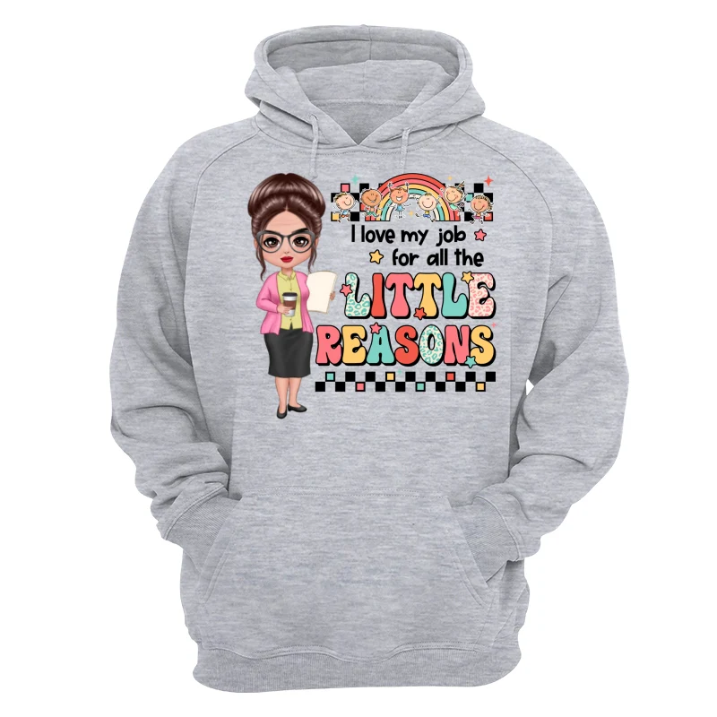 Teacher Back To School Teacher Gift Love My Job For All The Little Reasons Doll Teacher Personalized Shirt - Image 14
