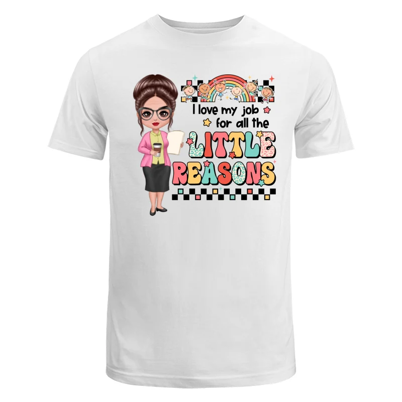 Teacher Back To School Teacher Gift Love My Job For All The Little Reasons Doll Teacher Personalized Shirt - Image 5