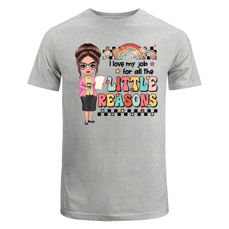 Teacher Back To School Teacher Gift Love My Job For All The Little Reasons Doll Teacher Personalized Shirt - Image 6