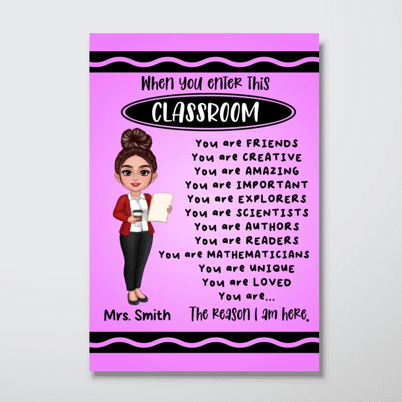 Teacher Crayon Pattern When You Enter This Classroom Personalized Poster| Back To School, Motivation Classroom Decoration - Image 10