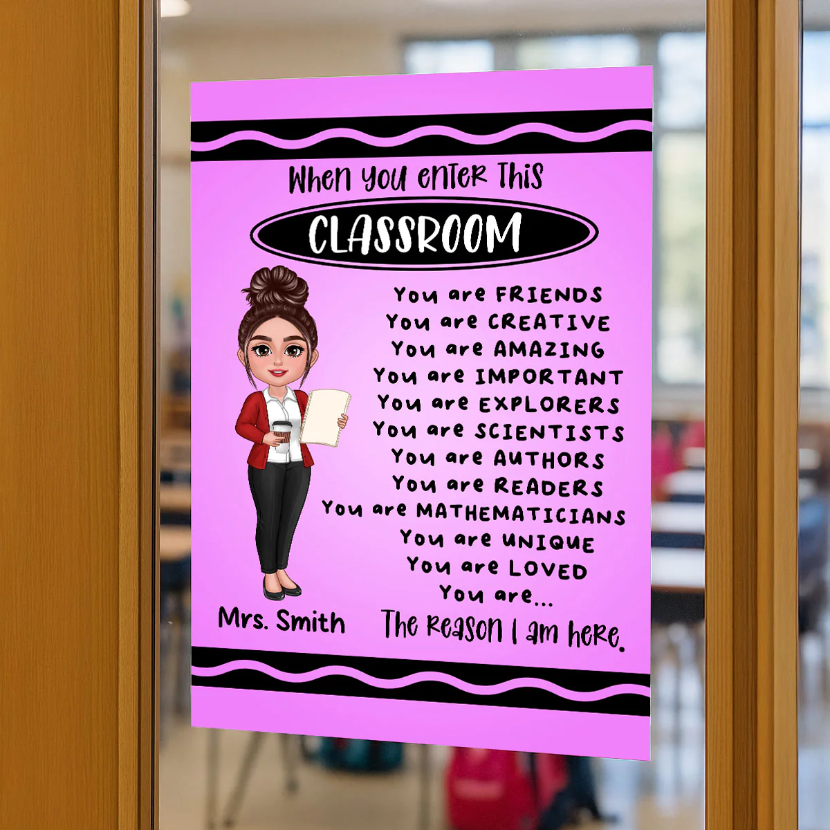 Teacher Crayon Pattern When You Enter This Classroom Personalized Poster| Back To School, Motivation Classroom Decoration - Image 6