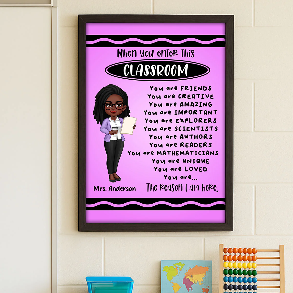 Teacher Crayon Theme When You Enter This Classroom Personalized Poster - Image 4