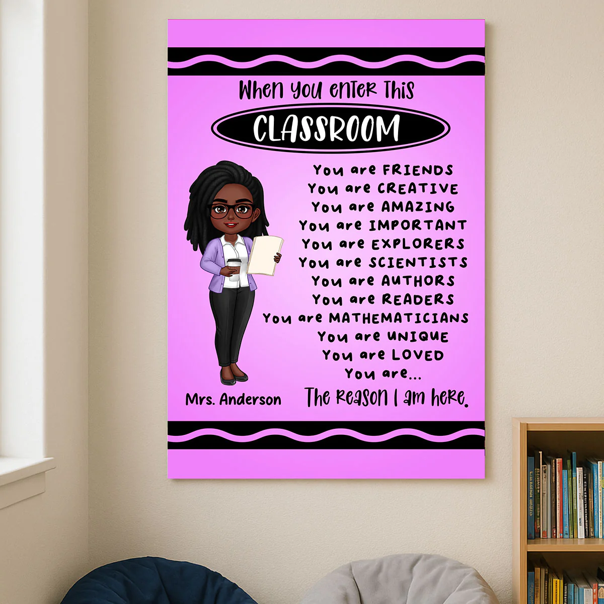 Teacher Crayon Theme When You Enter This Classroom Personalized Poster - Image 6