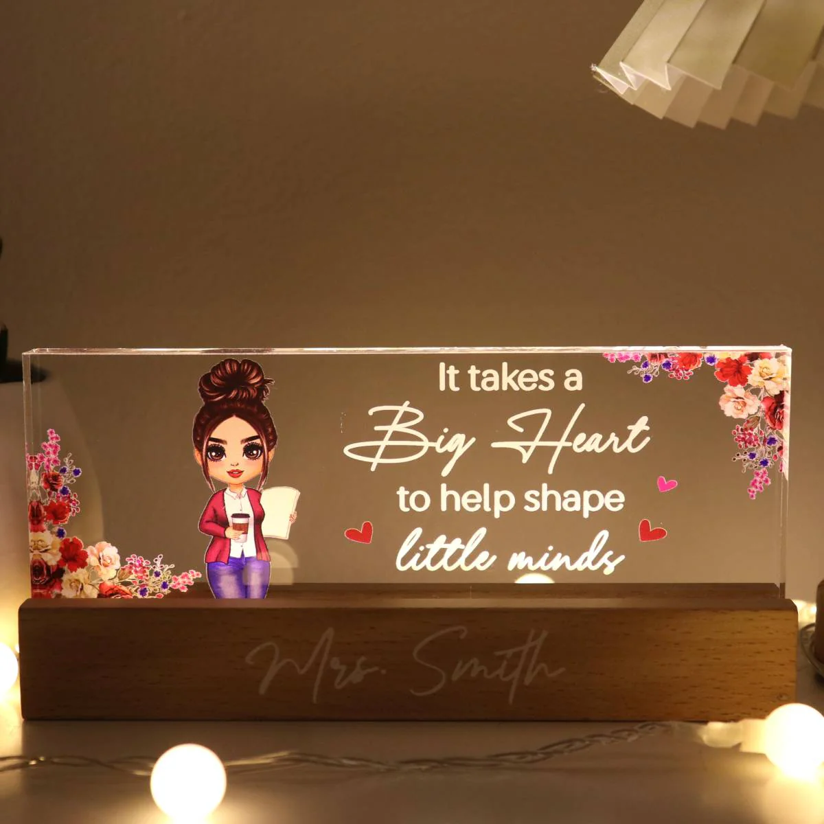 Teacher It Takes A Big Heart To Help Shape Little Mind Floral Personalized Acrylic Block LED Night Light - Image 3