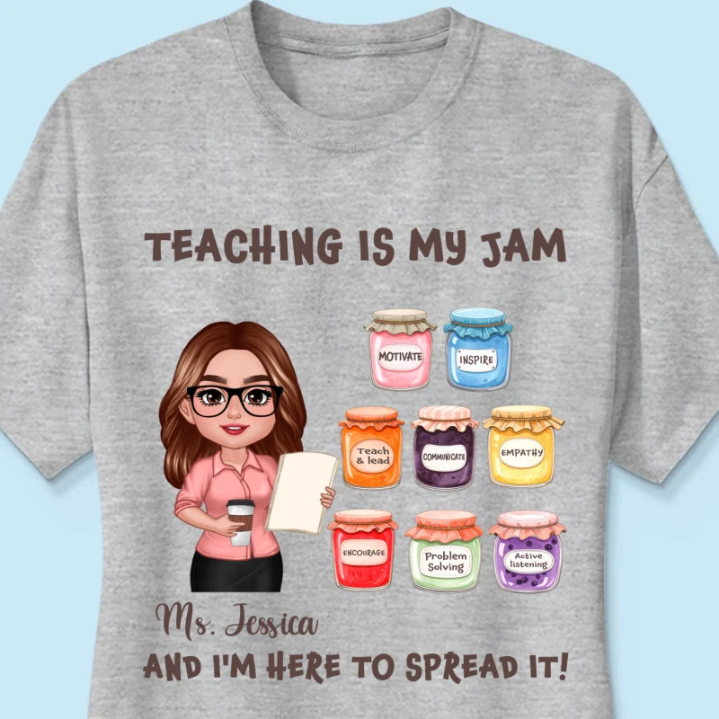 Teacher Teaching Is My Jam Personalized Shirt - Image 17