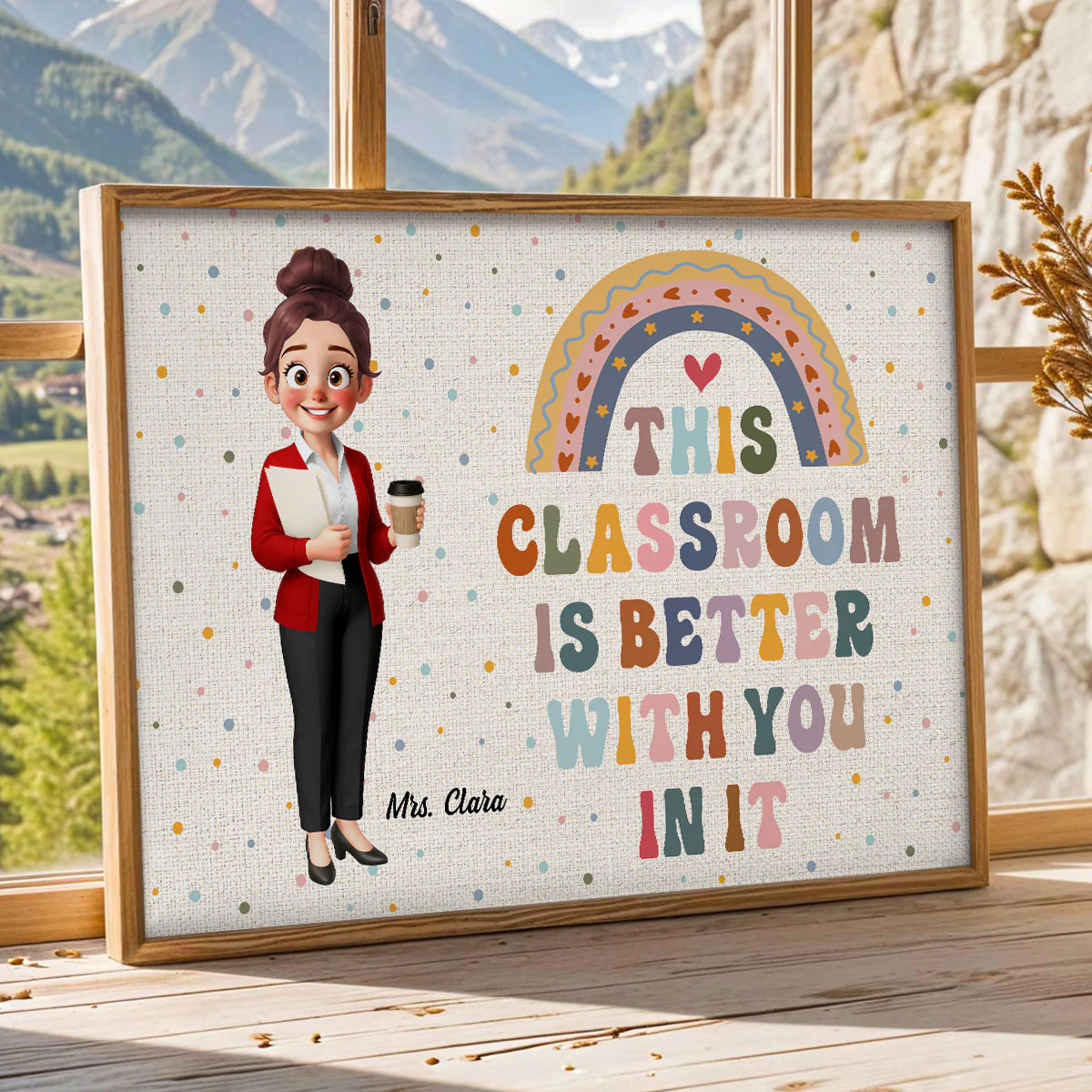 Teacher This Classroom Is Better With You In It Personalized Poster, Boho Classroom Decor - Image 3