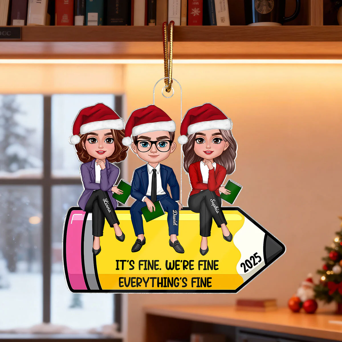 Teachers Group It's Fine We're Fine Everything's Fine - Personalized Acrylic Ornament - Funny Christmas Gift For Colleagues - Image 6