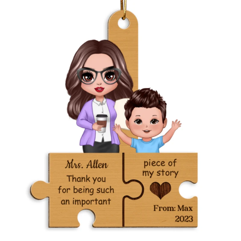 Thank You For Being Such An Important Piece Of My Story Gift For Teacher Personalized Wooden Ornament - Image 5