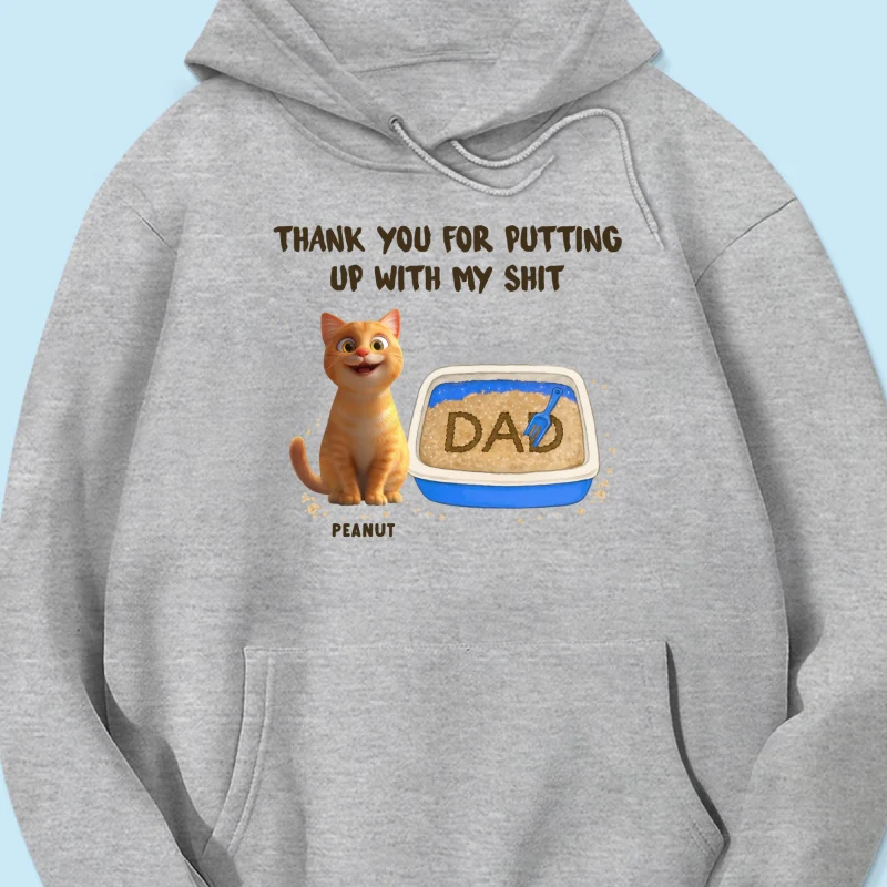 Thank You for Putting up with My Shit Personalized Shirt, Funny Father's Day Gift for Cat Dad - Image 18