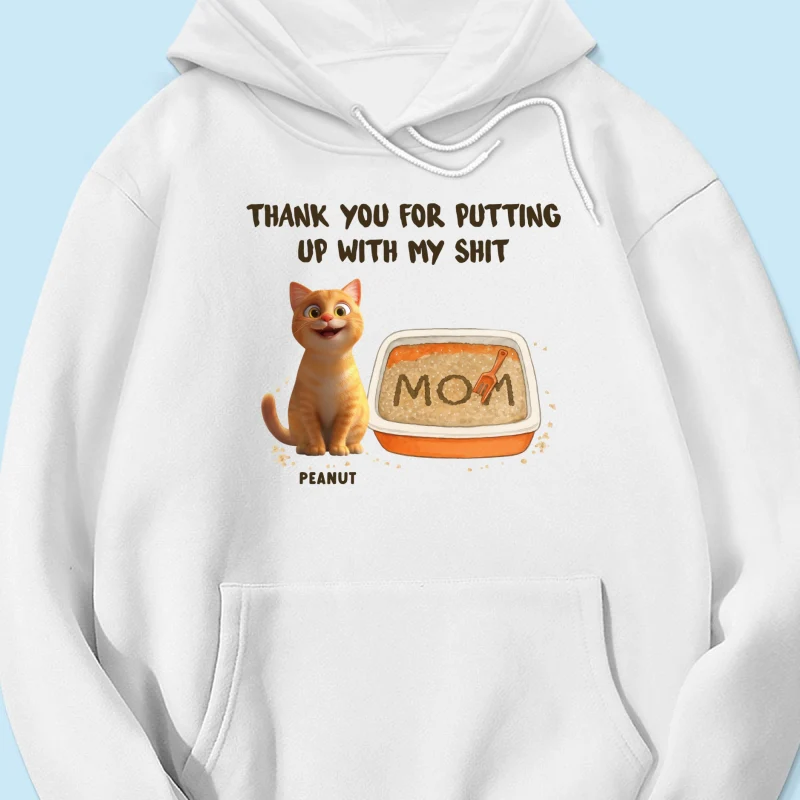 Thank You for Putting up with My Shit Personalized Shirt, Funny Gift for Cat Moms - Image 15